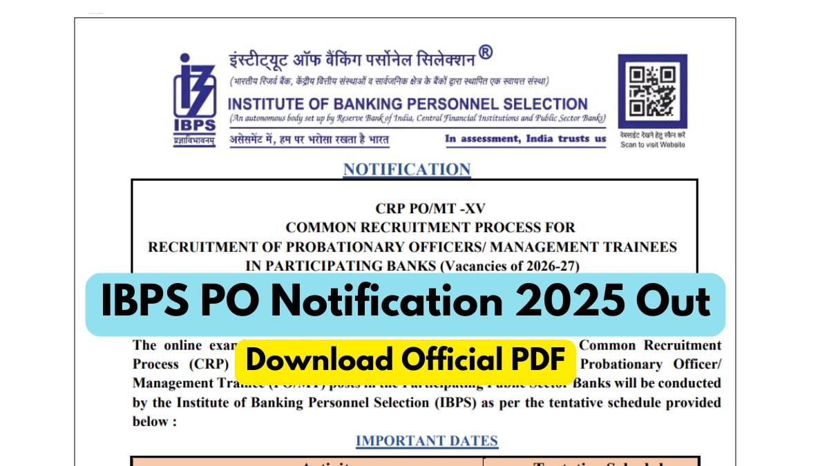 IBPS PO 2025 की 5208 वैकेंसी के लिए आज है आखिरी मौका जल्द करें आवेदन और पाएं बैंकिंग में शानदार करियर 27 IBPS PO 2025 के लिए आज है आखिरी तारीख 5208 पदों पर भर्ती का सुनहरा मौका