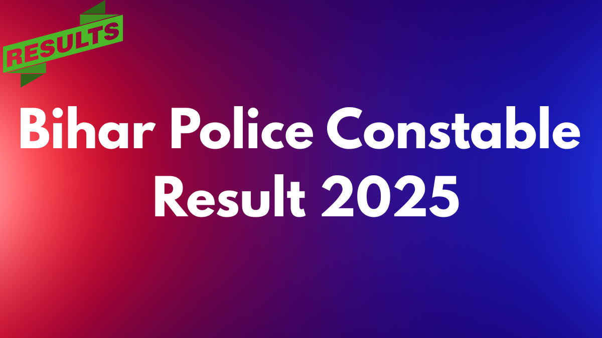 Bihar Police Constable Result 2025 declared 99k candidates qualify for PET