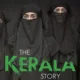 Kerala Story 2 को लेकर हाई कोर्ट में याचिका, ट्रेलर रिलीज़ के बाद बढ़ा विवाद।